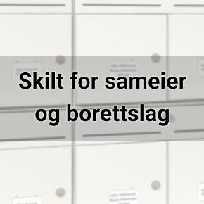 Bilde for kategori Skilt for borettslag og sameier