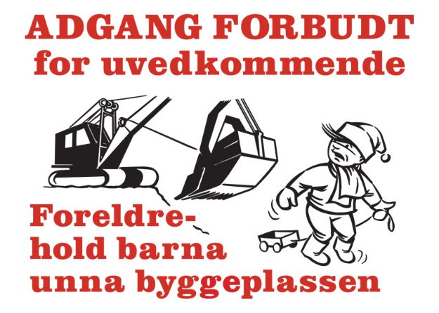 Adgang forbudt for uvedkommene