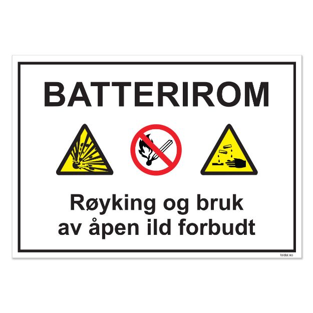 Fareskilt: Batterirom, rï¿½yking og ild forbudt