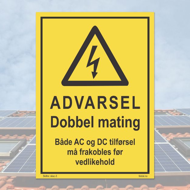 Advarsel dobbelmating, skilt og klistremerke for sikringskap, strømtavle, inverter og elektriske installasjoner knyttet til solceller og solcelleanlegg. 