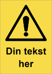 Bilde av Varselskilt med valgfri tekst og fare-symbol