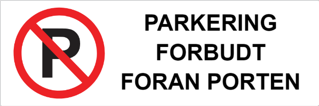 Bilde av Skilt: Parkering forbudt foran port