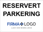 Bilde av Skilt: Reservert parkering for firma