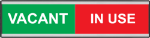 Bilde av VACANT / IN USE. Ledig/opptatt skilt med engelsk tekst