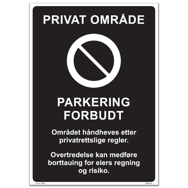 Skilt som hindrer uønsket parkering på privat område