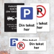Stort utvalg parkeringsskilt - Skilt for parkeringsplasser, parkering forbudt og reservert parkering. Kjøp skilt med egen tekst