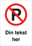Bilde av Parkeringsskilt med egen tekst