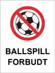 Bilde av Ballspill forbudt, skilt i aluminium